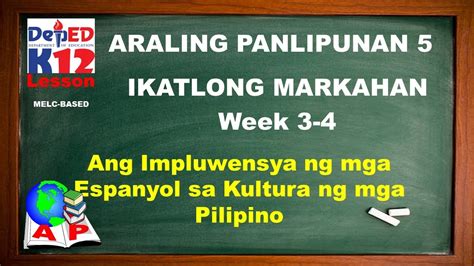 AP 5: MGA IMPLUWENSYA NG MGA ESPANYOL SA .